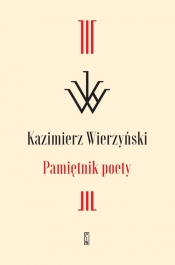 Pamiętnik poety - Kazimierz Wierzyński