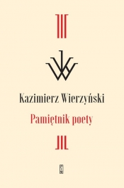 Pamiętnik poety - Wierzyński Kazimierz