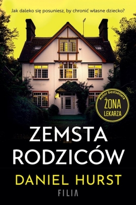 Zemsta rodziców - Daniel Hurst