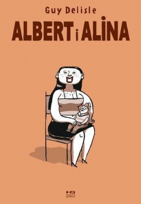 Albert i Alina - Guy Delisle