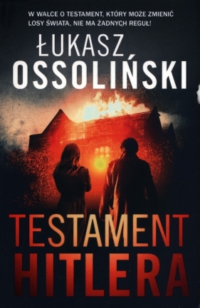 Testament Hitlera - Ossoliński Łukasz