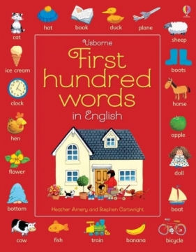 First Hundred Words in English wer. angielska - Heather Amery, Stephen Cartwright, Mairi Mackinnon