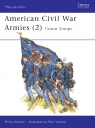 Men-at-Arms 177. American Civil War Armies (2) Philip Katcher, P Katcher