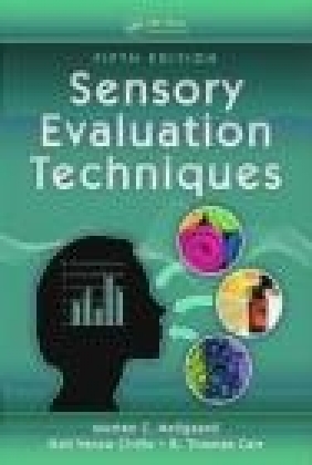 Sensory Evaluation Techniques Thomas Carr, Gail Vance Civille