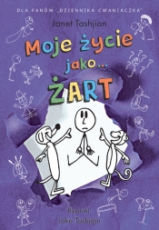 Moje życie jako żart - Janet Tashjian