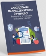 Zarządzanie bezpieczeństwem żywności Katarzyna Kot
