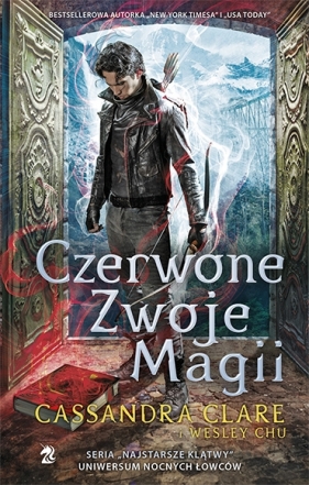 Czerwone Zwoje Magii - Wesley Chu, Cassandra Clare