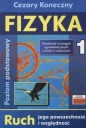 Fizyka 1 Ruch jego powszechność i względność - Cezary Koneczny