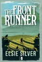 Gold Rush Ranch. Tom 3. The Front Runner - Silver Elsie
