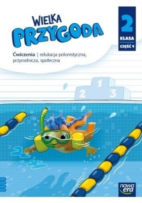 Wielka Przygoda Neon. Klasa 2, część 4. Zeszyt ćwiczeń - Elżbieta Kacprzak, Anna Ładzińska, Małgorzata Ogrodowczyk