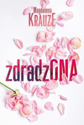 Zdradzona - Krauze Magdalena