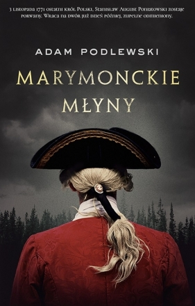 Marymonckie młyny - Adam Podlewski