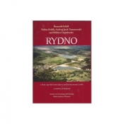 Rydno. A Stone Age Red Ochre Quarry and Socioeconomic Center. A Century of Research - Romuald Schild, Królik Halina, Tomaszewski Andrzej Jacek, Ciepielewska Elżbieta