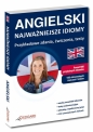 Angielski Najważniejsze idiomy - Opracowanie zbiorowe