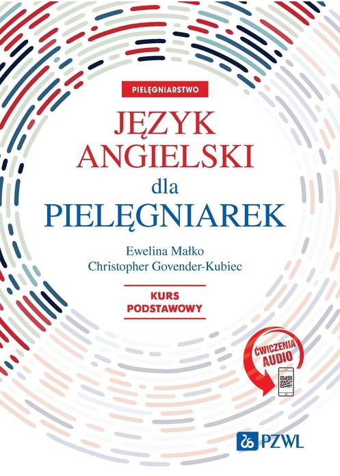 Język angielski dla pielęgniarek. Kurs podstawowy