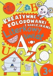 Kreatywne kolorowanki. Literkowy świat - Opracowanie zbiorowe