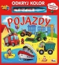 Odkryj kolor. Pojazdy - Mirosława Kwiecińska