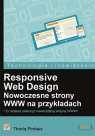 Responsive Web Design Nowoczesne strony WWW na przykładach