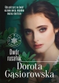 Dwór rusałek. Dni mocy. Tom 2 - Dorota Gąsiorowska