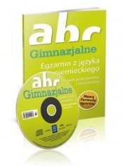Gimnazjalne Abc Egzamin z języka niemieckiego z płytą CD