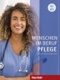 Menschen im Beruf - Pflege B1/B2 - Opracowanie zbiorowe