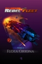 Rebel Fleet Tom 2 Flota Oriona - B.V. Larson