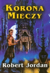 Korona mieczy Tom 7 - Jordan Robert