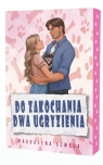 Do zakochania dwa ugryzienia. Barwione brzegi Magdalena Szweda