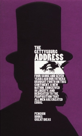 The Gettysburg Address - Lincoln Abraham<br />
