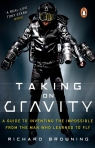 Taking on Gravity Browning 	Richard