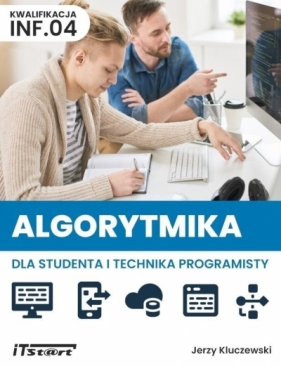 Algorytmika dla studenta i technika programisty - Opracowanie zbiorowe