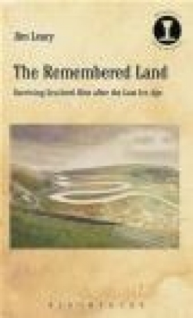 The Remembered Land Jim Leary