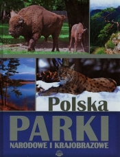 Polska Parki narodowe i krajobrazowe - <br />