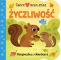 Świat maluszka. Życzliwość. Książeczka z okienkami