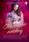 Choczewskie wichry Wielkie Litery Adriana Rak