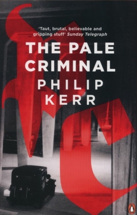 The Pale Criminal - Kerr Philip