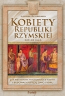 Kobiety Republiki Rzymskiej 509-80 p.n.e.