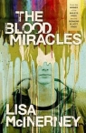 The Blood Miracles Lisa McInerney