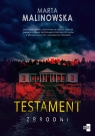 Testament zbrodni Marta Malinowska