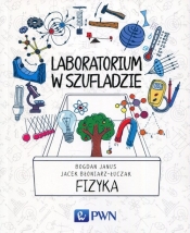 Laboratorium w szufladzie Fizyka - Bogdan Janus, Jacek Błoniarz-Łuczak