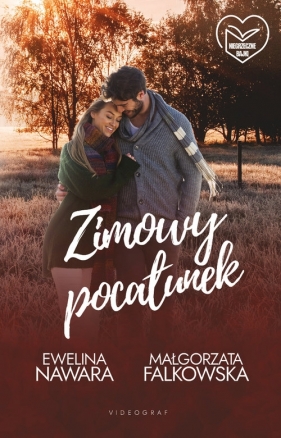 Zimowy pocałunek - Nawara Ewelina , Falkowska Małgorzata