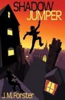 Shadow Jumper Forster J M