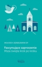 Fascynujące zaproszenie - Wojciech Jędrzejewski