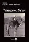 Tuaregowie z Sahary  Rybiński Adam