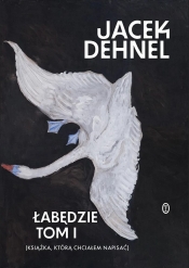 Łabędzie - Dehnel Jacek