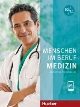 Menschen im Beruf - Medizin B2/C1 + online - Opracowanie zbiorowe