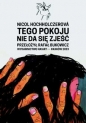 Seria Przekładów. Tego pokoju nie da się zjeść - Nicol Hochholczerová