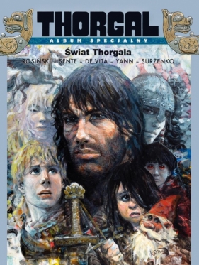 Thorgal Świat Thorgala Album specjalny - Rosiński Grzegorz, Sente Yves, De Vita Giulio<br />