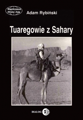 Tuaregowie z Sahary - Rybiński Adam<br />