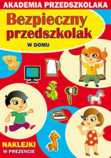 Bezpieczny przedszkolak. W domu